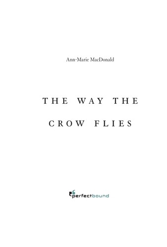 Cover image for The Way the Crow Flies: A Novel