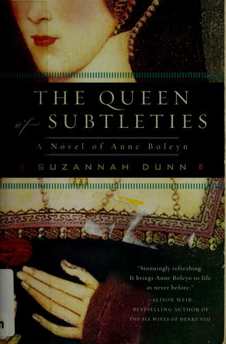 Cover image for The Queen of Subtleties: A Novel of Anne Boleyn