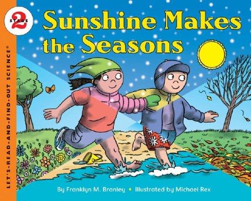 Cover image for Sunshine Makes the Seasons (reillustrated) (Let's-Read-and-Find-Out Science 2)