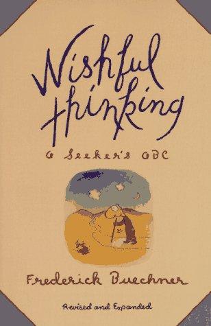 Cover image for Wishful Thinking: A Seeker's ABC