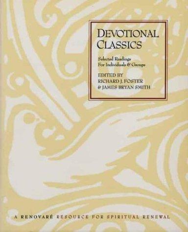 Cover image for Devotional Classics: Selected Readings For Individuals And Groups
