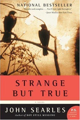 Cover image for Strange but True: A Novel (P.S.)