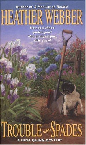 Cover image for Trouble in Spades: A Nina Quinn Mystery