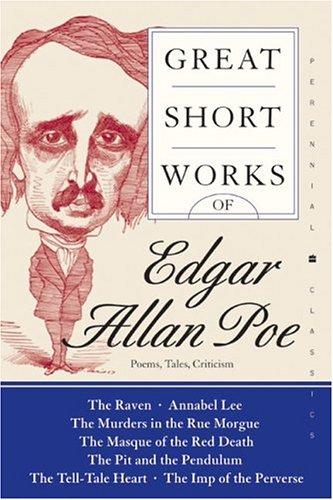 Cover image for Great Short Works of Edgar Allan Poe: Poems Tales Criticism (Perennial Classics)
