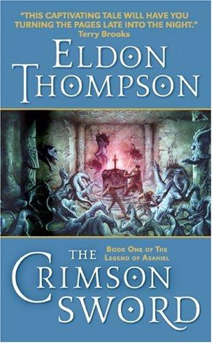 Cover image for The Crimson Sword: Book One of the Legend of Asahiel