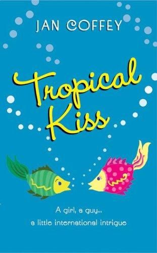 Cover image for Tropical Kiss