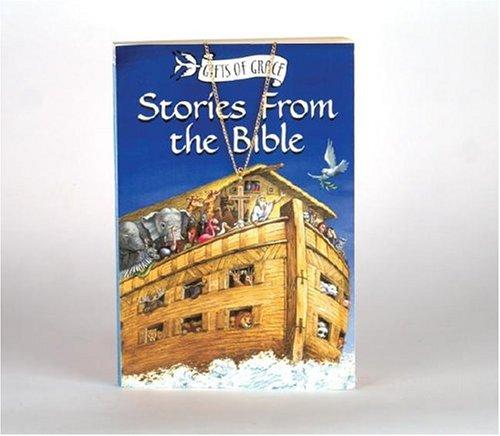 Cover image for Stories From The Bible (Gifts of Grace, Book and Charm)