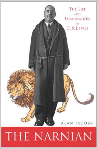 Cover image for The Narnian: The Life and Imagination of C. S. Lewis