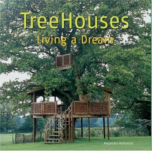 Cover image for TreeHouses: Living a Dream
