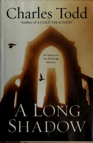 Cover image for A Long Shadow: An Inspector Ian Rutledge Mystery (Inspector Ian Rutledge Mysteries)