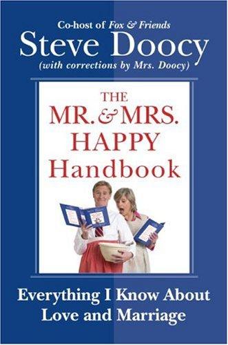 Cover image for The Mr. & Mrs. Happy Handbook: Everything I Know About Love and Marriage (with corrections by Mrs. Doocy)