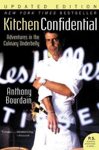 Cover image for Kitchen Confidential Updated Ed: Adventures in the Culinary Underbelly (P.S.)