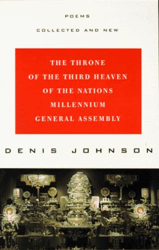 Cover image for The Throne of the Third Heaven of the Nations Millennium General Assembly: Poems Collected and New