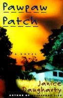 Cover image for Pawpaw Patch: A Novel