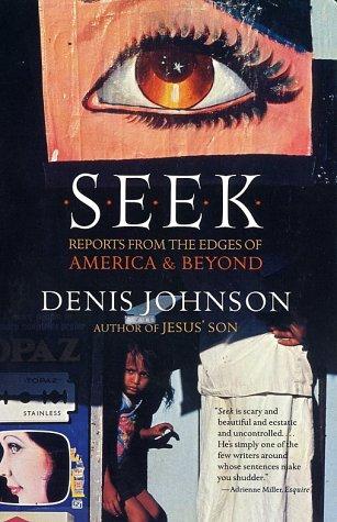Cover image for Seek: Reports from the Edges of America & Beyond