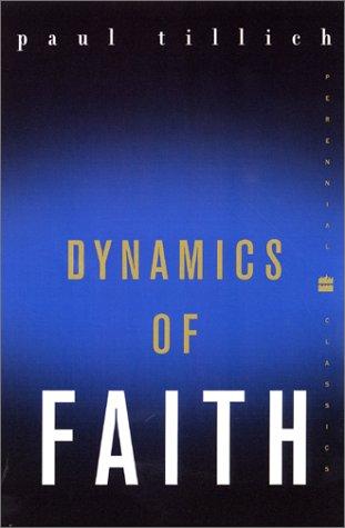 Cover image for Dynamics of Faith (Perennial Classics)