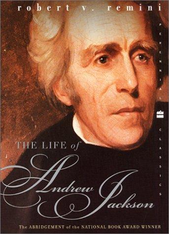 Cover image for The Life of Andrew Jackson (Perennial Classics)
