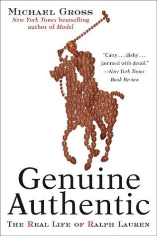 Cover image for Genuine Authentic: The Real Life of Ralph Lauren