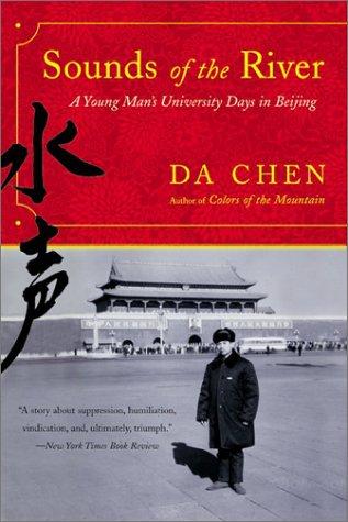 Cover image for Sounds of the River: A Young Man's University Days in Beijing