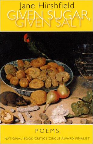 Cover image for Given Sugar, Given Salt : Poems