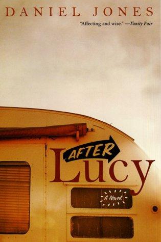 Cover image for After Lucy: A Novel