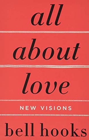 Cover image for All About Love: New Visions