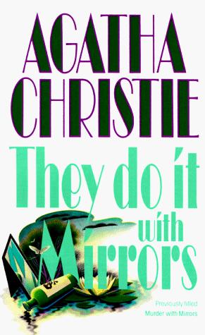 Cover image for They Do It With Mirrors (Miss Marple Mysteries (Paperback))