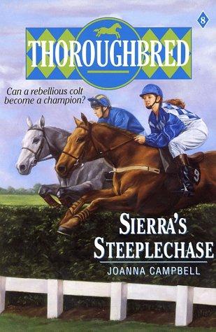 Cover image for Thoroughbred #08 Sierra's Steeplechase (Thoroughbred)