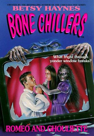 Cover image for Romeo and Ghouliette (Haynes, Betsy//Bone Chillers)