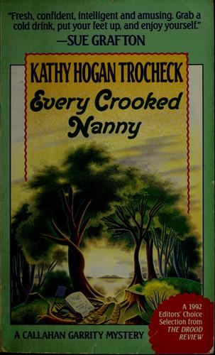 Cover image for Every Crooked Nanny (Callahan Garrity Mysteries)