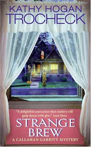 Cover image for Strange Brew (Callahan Garrity Mysteries)