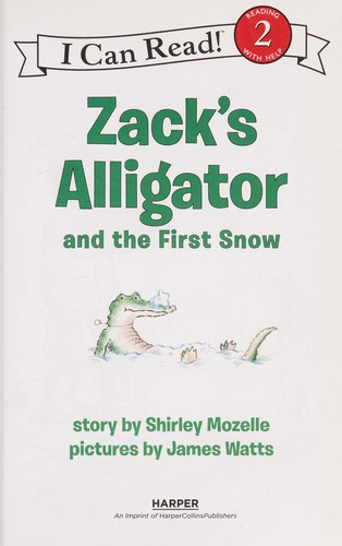 Cover image for Zack's alligator and the first snow