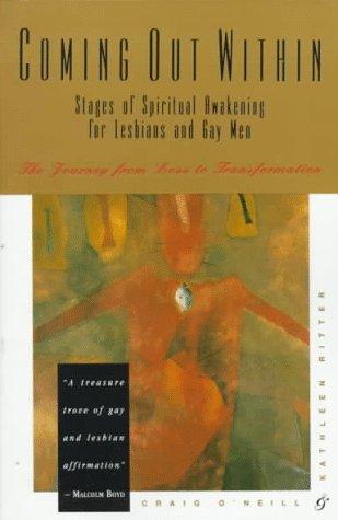 Cover image for Coming Out Within : Stages of Spiritual Awakening for Lesbians and Gay Men