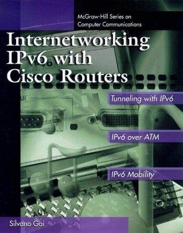 Cover image for Internetworking IPv6 with Cisco Routers (McGraw-Hill Computer Communications Series)