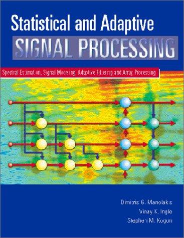 Cover image for Statistical and Adaptive Signal Processing
