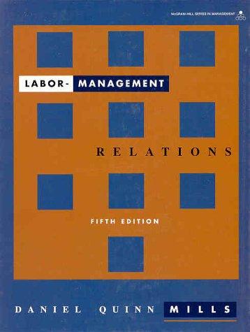 Cover image for Labor Management Relations (Mcgraw Hill Series in Management)