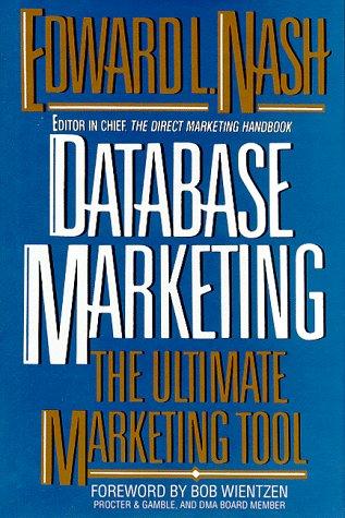Cover image for Database Marketing: The Ultimate Marketing Tool