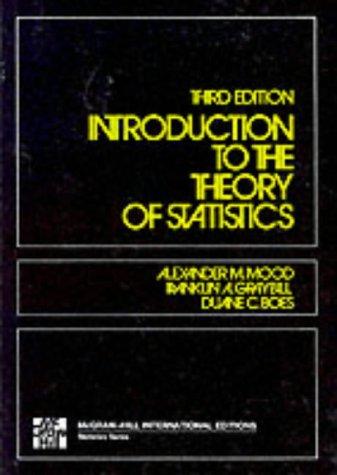 Cover image for INTRODUCTION TO THE THEORY OF STATISTICS, 3/E