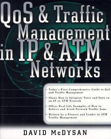 Cover image for QoS and Traffic Management in IP and ATM Networks