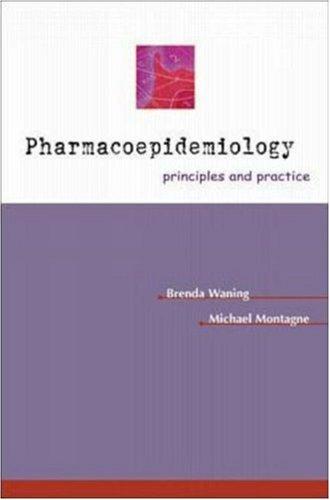 Cover image for Pharmacoepidemiology: Principles & Practice