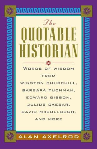 Cover image for The Quotable Historian