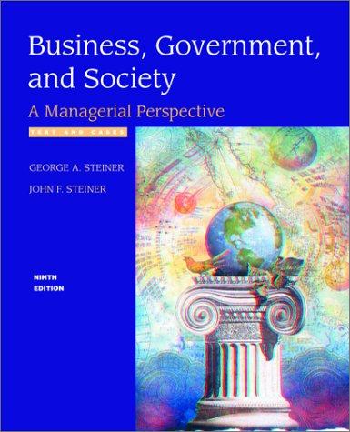Cover image for Business , Government and Society: A Managerial Perspective, Text and Cases
