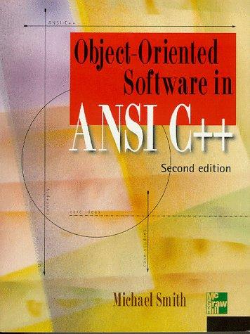 Cover image for Object-oriented Software in ANSI C++