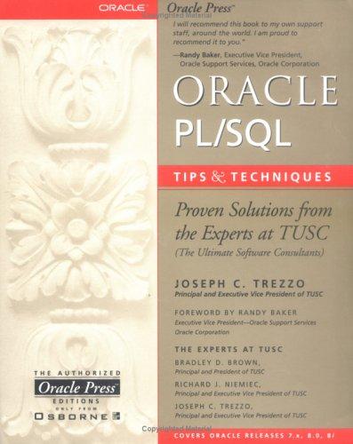 Cover image for Oracle PL/SQL Tips and Techniques by Trezzo, Joseph C.; Brown, Bradley D