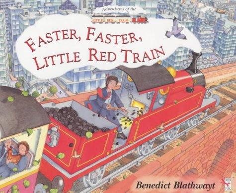 Cover image for Faster Faster, Little Red Train