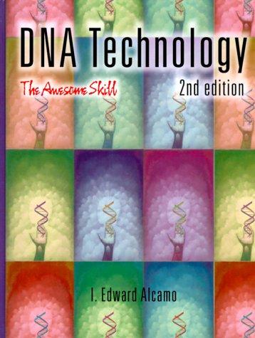 Cover image for Dna Technology, Second Edition: the Awesome Skill