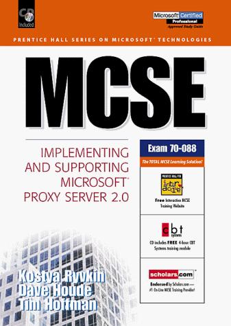 Cover image for MCSE : Implementing and Supporting Microsoft Proxy Server 2.0 (Prentice Hall Series on Microsoft Technologies Ser.)