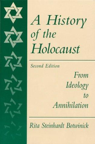 Cover image for A History of the Holocaust: From Ideology to Annihilation (2nd Edition)