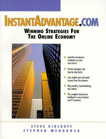 Cover image for Instant Advantage.com Winning Strategies for the Online Economy