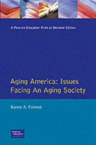Cover image for Aging America: Issues Facing an Aging Society